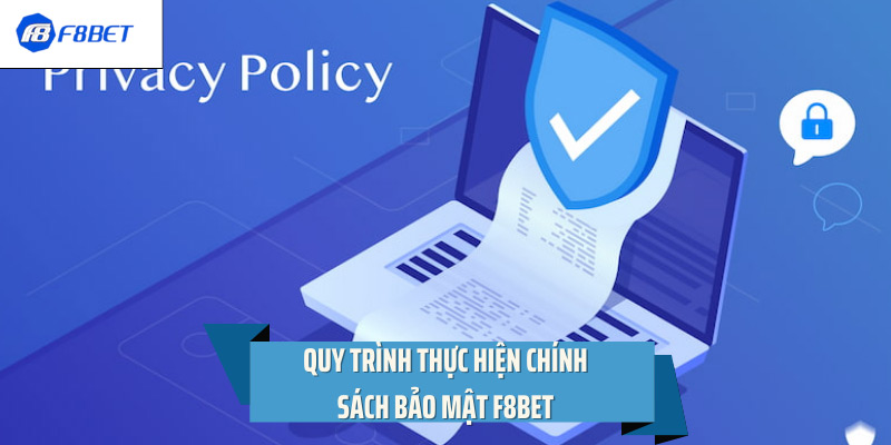 quy trình chính sách bảo mật F8BET